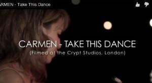 Carmen - Take This Dance